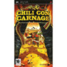 CHILI CON CARNAGE - PSP