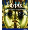 L'EGYPTE: Sur les traces de la civilisation pharaonique