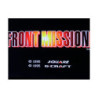 FRONT MISSION  JAPANESE IMPORT